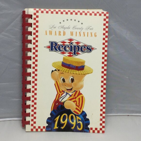 Vintage Los Angeles County Fair Award Winning Recipes 1995 Cookbook Spiral Bound - Picture 1 of 1